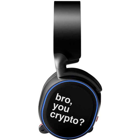 Bro You Crypto SteelSeries Arctis 3 Skin